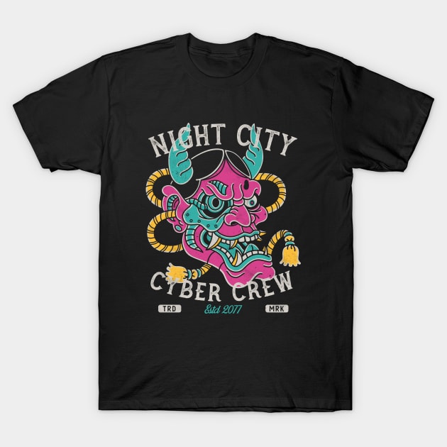 Night City Cyber Crew - Cyberpunk Traditional Tattoo T-Shirt by Nemons